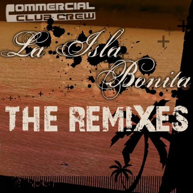 La Isla Bonita - Remix Edition - Gollum Radio Mix