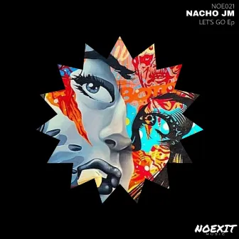 Let's Go Ep by Nacho JM