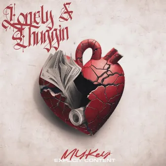 Lonely & Thuggin by M.Y. Key