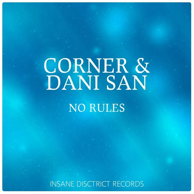 No Rules - Fran Denia Remix