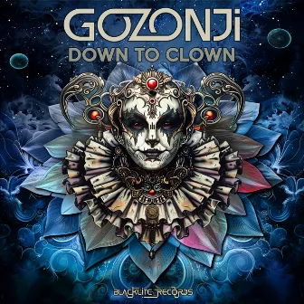 Down to Clown by Gozonji