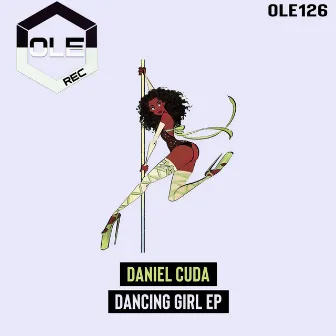 Dancing Girl EP by Daniel Cuda