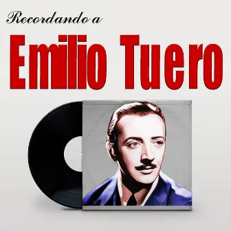 Recordando a Emilio Tuero by Emilio Tuero