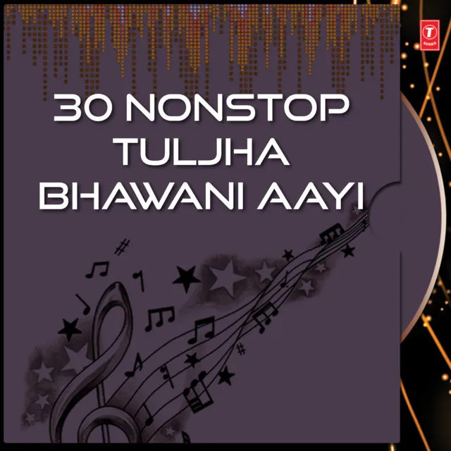 30 Nonstop Tuljha Bhawani Aayi