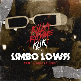 #10 Coma Callado by Limbo Lowfi