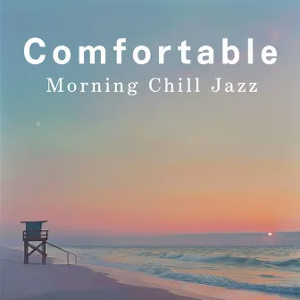 Comfortable Morning Chill Jazz by Circle of Notes