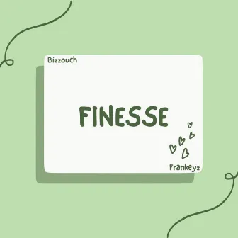 Finesse by Frankeyz