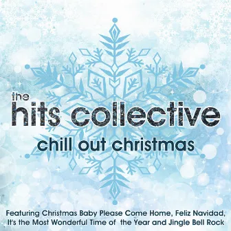 Chill Out Christmas by The Hits Collective