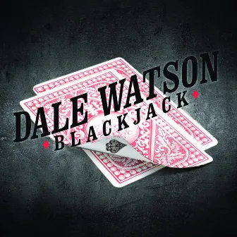 Blackjack by Dale Watson