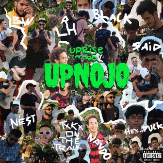 Upnojo by Uprise Mob