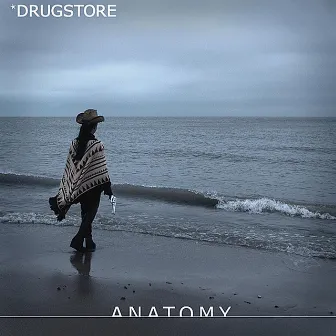 Anatomy by Drugstore