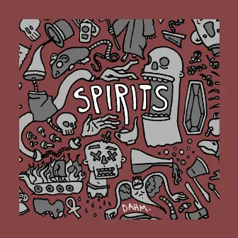 Spirits by Dahm.