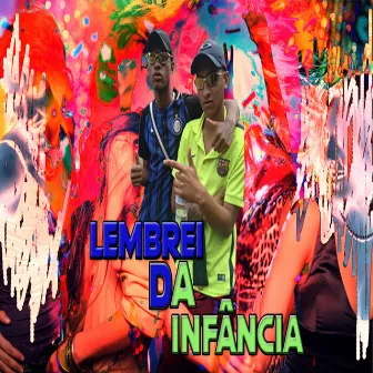 Lembrei da Infância by MC LHCR