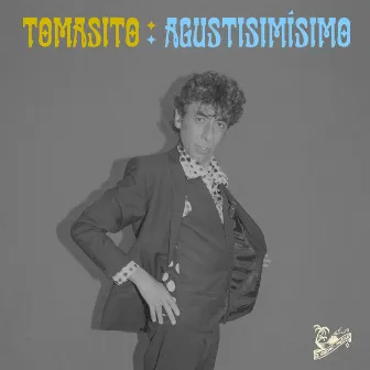 Agustisimísimo by Tomasito