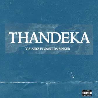 THANDEKA by VistaRyz