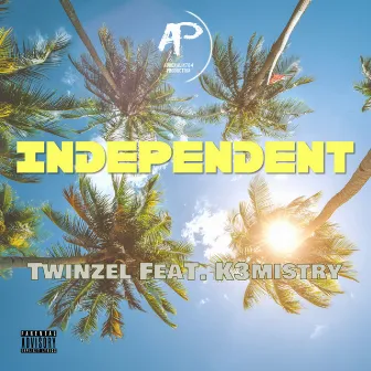 INDEPENDENT by Twinzel