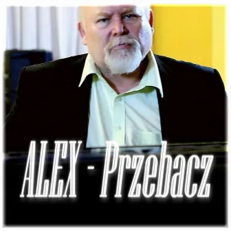 Przebacz by Alex