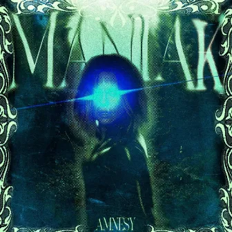 Maniak by Amnesy