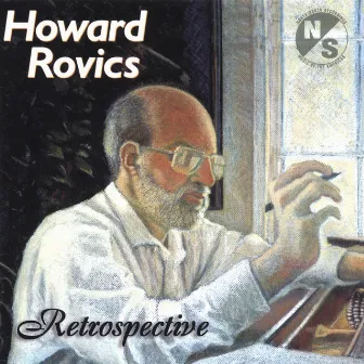 : Retrospective by Howard Rovics