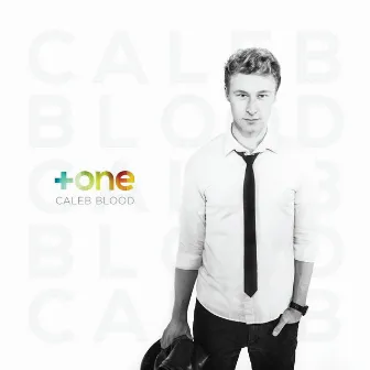 +One by Caleb Blood