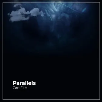 Parallels by Carl Ellis