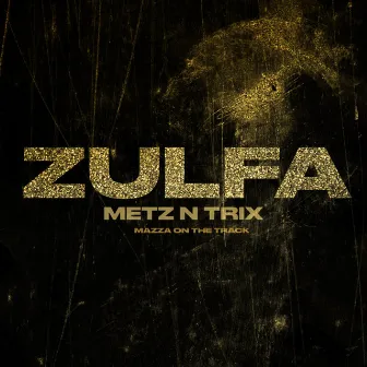 Zulfa by Mc Metz