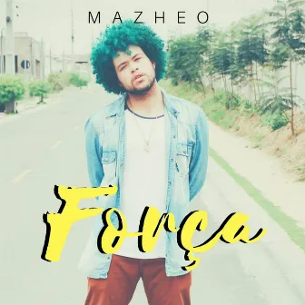 Força by Mazheo