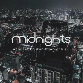 Midnights by Abhijeet Phukan