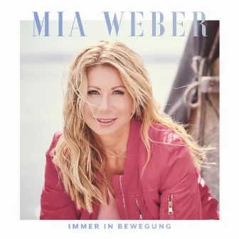 Immer in Bewegung by Mia Weber