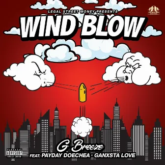 Wind Blow by G Breeze