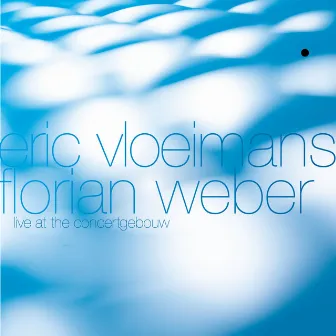 Live at the Concertgebouw by Florian Weber