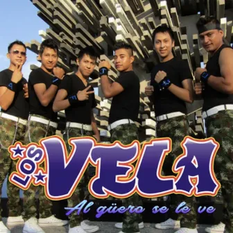 Al Güero Se Le Ve by Los Vela