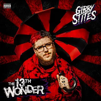 The 13th Wonder by Gibby Stites