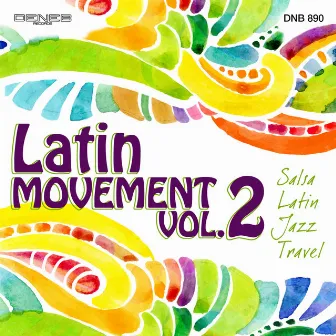 Latin Movement, Vol. 2 by Haakon Graf