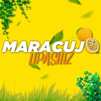 Maracujá by LipashiZ