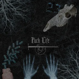 FUCK LIFE by Last Nite