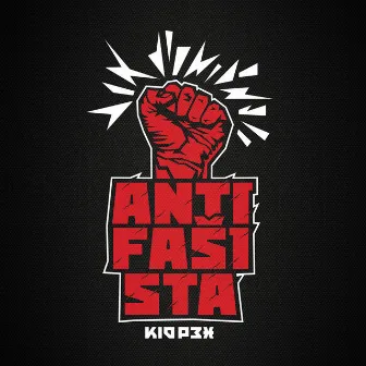 Antifašista by Kid Pex