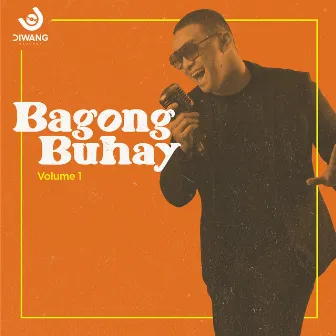 Bagong Buhay, Vol. 1 by Thyro Alfaro