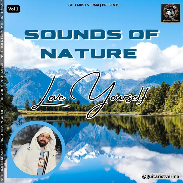 Love Yourself ("Sounds of Nature Vol 1")