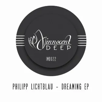 Dreaming EP by Philipp Lichtblau