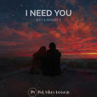 I Need You by Robert S