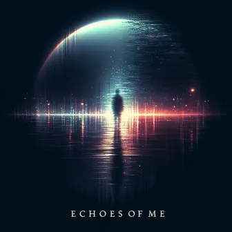 Echoes Of Me by Zam Phoenix