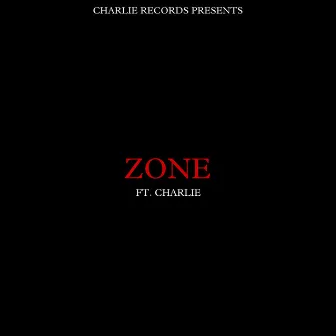 Zone by CHARLIE