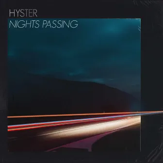 Nights Passing by Hyster