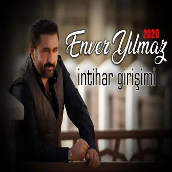 İntihar Girişimi by Enver Yılmaz