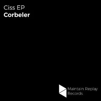 Ciss EP by Corbeler