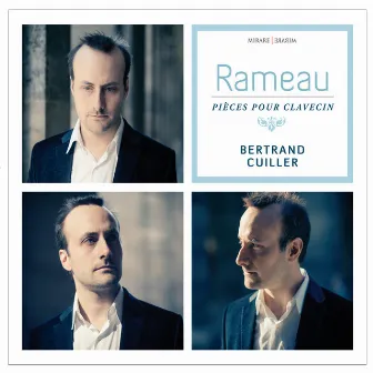 Rameau: Pièces pour clavecin by Bertrand Cuiller