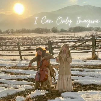 I Can Only Imagine by Audrey Edwards