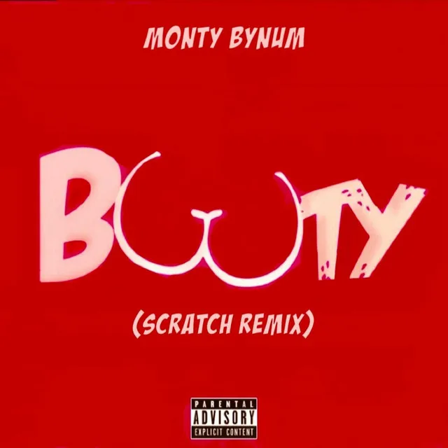 BOOTY (Scratch Remix)