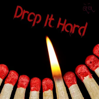 Drop It Hard by Uniqqmusic